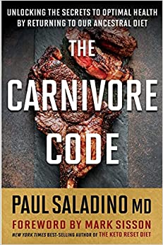 The Carnivore Code Paul Saladino