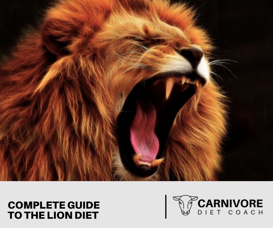 Complete Guide to the Lion Diet
