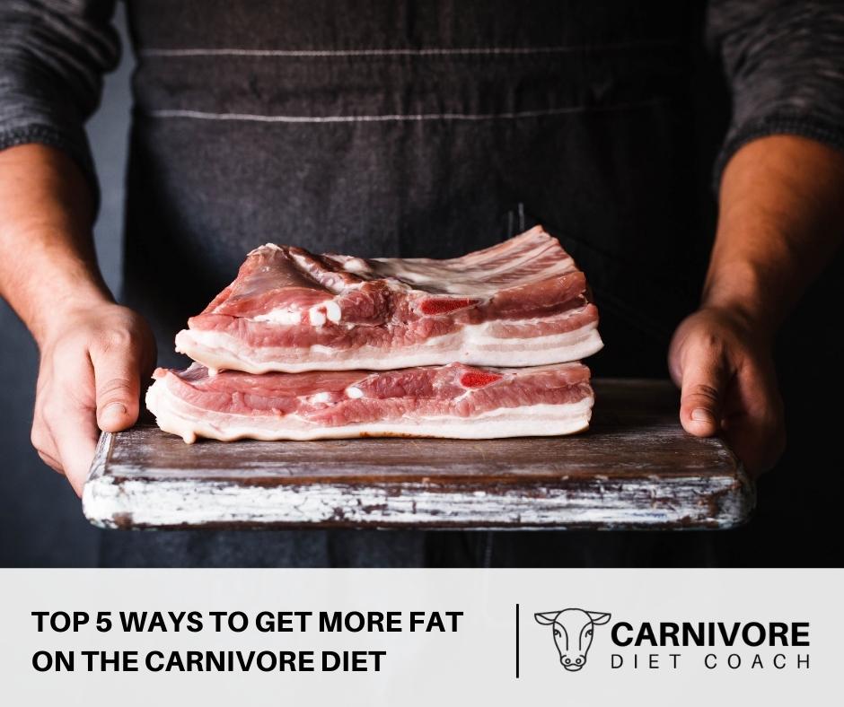 more fat carnivore diet